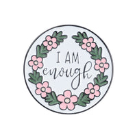 I Am Enough Lapel Pin