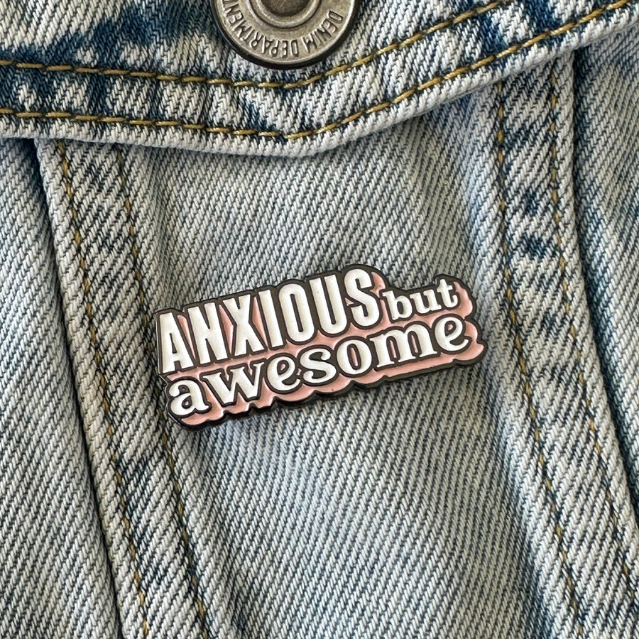 Anxious But Awesome Lapel Pin