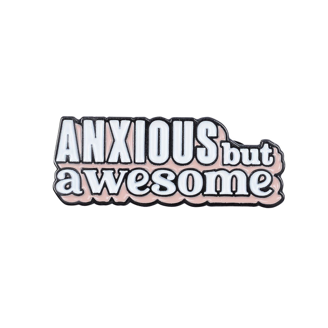 Anxious But Awesome Lapel Pin
