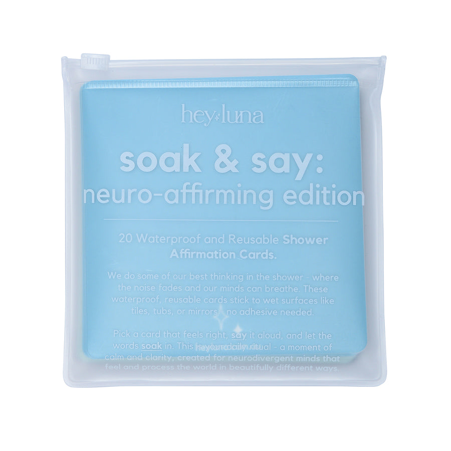 Soak and Say – Neuro-Affirming Edition | Waterproof Shower Affirmations for Neurodivergent Support