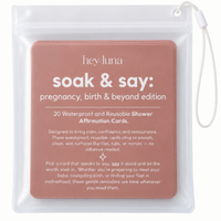 Soak and Say – Pregnancy, Birth & Beyond Edition | Waterproof Shower Affirmation Cards